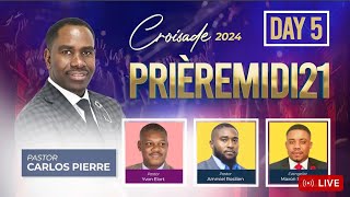 Day 5  Croisade 8ème Anniversaire Priere Midi 2024  Pasteur Carlos  6012 Nw 9th Ct Margate FL [upl. by Nileuqaj410]