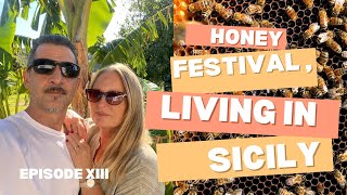 LIVING IN SICILY AND VISITING A HONEY FESTIVAL sicily lifeinitaly vloggers [upl. by Nydia]