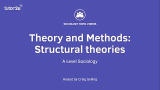 Sociological Theory Structural Theories Sociology Theory amp Methods [upl. by Yblocaj]