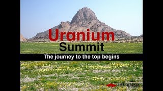 Uranium Summit The Journey to the Top Begins  John Borshoff amp Dustin Garrow [upl. by Baily]