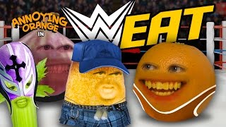 Annoying Orange  WWEat [upl. by Eiraminot]