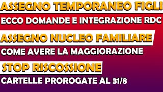 ASSEGNO FIGLI DOMANDE E INTEGRAZIONE RDC  ANF COME OTTENERE MAGGIORAZIONE STOP RISCOSSIONE 3108 [upl. by Orapma]