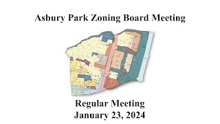 Asbury Park Zoning Board Meeting  January 23 2024 [upl. by Cayla832]