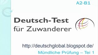 Prüfungsvorbereitung Deutschtest für Zuwanderer A2B1 interaktiv [upl. by Ody183]