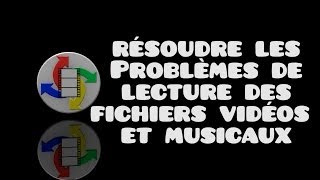 Résoudre les problèmes de lecture des vidéos et musiques [upl. by Auqinihs821]