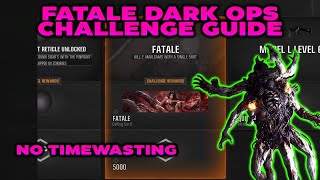 quotFATALEquot Dark Ops Challenge Guide Easy Strategy No Gobblegums [upl. by Mllly]