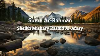 Surah ArRahman  Mishary Rashid AlAfasy [upl. by Arnelle]