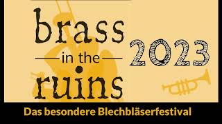 Brass in the Ruins am 15 Juli 2023 [upl. by Okiron]