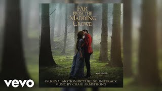 Opening  Far from the Madding Crowd Original Motion Picture Soundtrack [upl. by Odnalro]