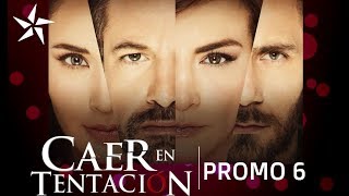 Caer en TentaciónPromo 6Promos de Telenovelas [upl. by Ivan]