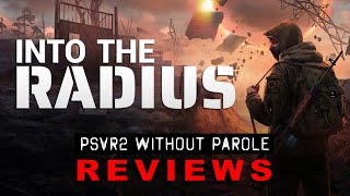 Into The Radius  PSVR2 REVIEW [upl. by Noli867]