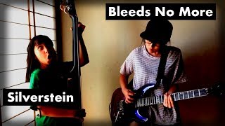 Silverstein  Bleeds No More  cover [upl. by Doss]