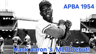 APBA Baseball 1954  Hank Aaron makes his Major League debut [upl. by Kado]