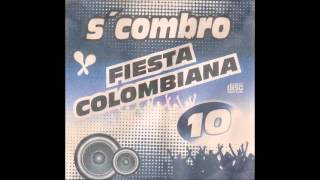 Scombro Fiesta Colombiana Parte 10 [upl. by Eskill462]