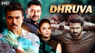 Dhruva Full Hindi Movie  ध्रुवा  Ram Charan  Arvind Swamy  Rakul Preet Singh South Action Movie [upl. by Scribner23]