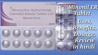 Minonil ER 65 Tablet  Minocycline Hydrochloride Tablet  Minonil ER 65mg Tablet Use Benefits Dosage [upl. by Teiv]