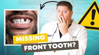 The 5 Best Options to REPLACE Your Missing Front Tooth Dental Implants Bridges amp More [upl. by Evanthe]