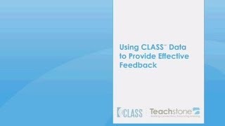 Using CLASS Data to Provide Effective Feedback [upl. by Tomasine]