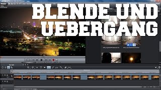 Magix Video Deluxe 2015 BLENDE und ÜBERGANGSEFFEKT Deutsch [upl. by Yorztif]