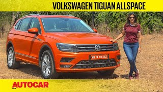 Volkswagen Tiguan AllSpace Review  First Drive  Autocar India [upl. by Snook]