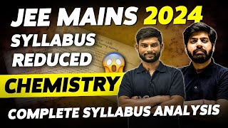 JEE Mains 2024 Syllabus Reduced 🤯  Chemistry New Syllabus Detailed analysis 🔥 eSaral [upl. by Assyl980]