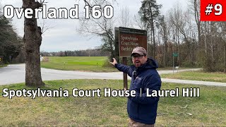 Laurel Hill  Spotsylvania Court House Tour  Overland 160 [upl. by Ardnauq]