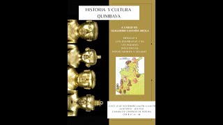 Historia y Cultura Quimbaya  Sesión 08  Los Quimbayas y su vecindario Influencias intercambios y [upl. by Luigino]