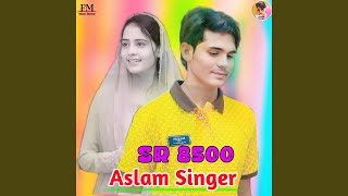 Aslam Singer SR 8500 [upl. by Harli]