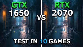 GTX 1650 vs RTX 2070  Test In 10 Games at 1080p  How Big is The Difference [upl. by Airetnohs913]