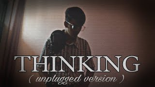 TRIVERSE  THINKING unplugged  OFFICIAL MUSIC VIDEO  FROM ALBUM 7 BHOG PROD BYsedivi1224 [upl. by Gilpin]