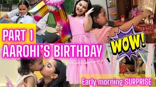 PART 1 🎉 IT’S AAROHI’S BIRTHDAY 🥳  Early Morning BIRTHDAY SURPRISE 😮  Aarohi Adhikari [upl. by Haggai191]