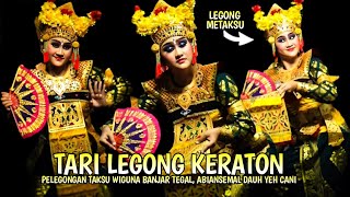 TARI LEGONG KERATON Pelegongan Taksu Wiguna  Banjar Tegal Abiansemal Dauh Yeh Cani [upl. by Akemaj727]