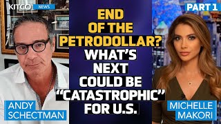 Petrodollar Deal Expires Why this Could Trigger ‘Collapse of Everything’ – Andy Schectman part12 [upl. by Syah747]