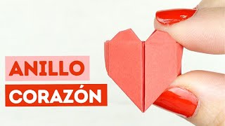 💖 Cómo hacer un anillo de papel en forma de corazón [upl. by Eyahsal]