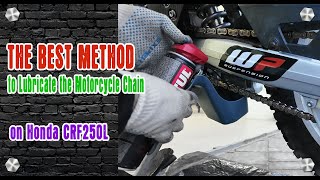 The Best Method to Lubricate the Motorcycle Chain on Honda CRF250L [upl. by Wilfrid]