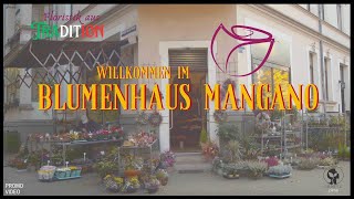 WILLKOMMEN IM BLUMENHAUS MANGANO [upl. by Salangi99]