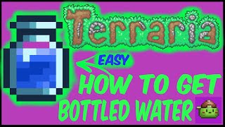 How To Get Bottled Water In Terraria  Terraria 1449 [upl. by Haissem]