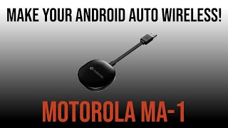 Motorola MA1 car adapter makes Android Auto Wireless [upl. by Tailor]