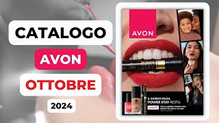 📲 CATALOGO AVON OTTOBRE 2024  Campagna 10 ➡️ Le Novità  PRODOTTI AVON [upl. by Atteugram]