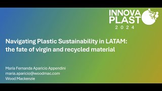 INNOVAPLAST 2024  Navegando la sostenibilidad del plástico en LATAM [upl. by Navy]