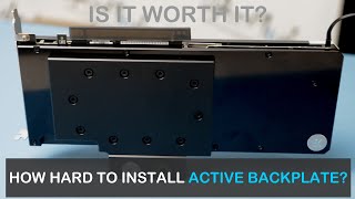 GPU Active Backplate Installation and Test Results [upl. by Oiracam]