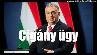 Cigány ügy Orbán Viktor ai cover [upl. by Malha713]