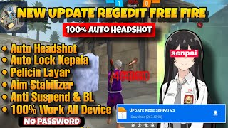 UPDATE REGEDIT FF AUTO HEADSHOT ANTI BANNED 2024 ‼️WORK FF BIASA amp FF MAX 🥴🔥 [upl. by Weibel834]