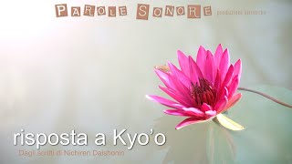 RISPOSTA A KYOO  dagli scritti di Nichiren Daishonin  Parole Sonore [upl. by Blaine]