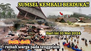 Mengerikan  Banjir 2 mtr Melahap Muara Enim Rmh pd Tenggelam [upl. by Tegirb]