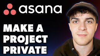 How To Make A Project Private In Asana Full 2024 Guide [upl. by Leunamme721]