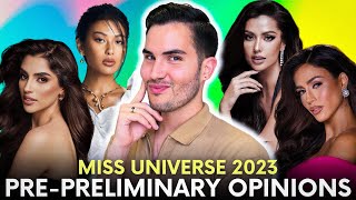 MISS UNIVERSE 2023 PREDICTIONS PrePrelimiary Competition UNFILTERED opinions about the candidates [upl. by Hoopes29]