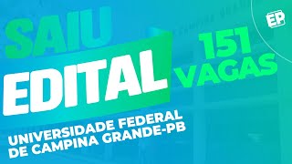 Edital UFCG publicado 151 vagas para TAE inicial de até R 45 mil [upl. by Sloan]