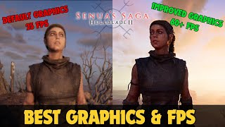 BEST HELLBLADE 2 SETTINGS  Boost FPS amp Improve Graphics [upl. by Richia566]