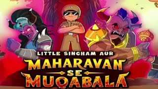 Little Singham Aur Maharavan se Muqabla part  2 [upl. by Korrie]